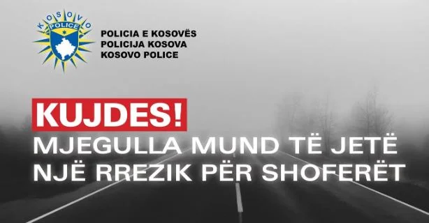 Мъгла по косовските улици, полицията излезе с призив за шофьори