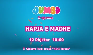 JUMBO는 Gjakova에서 금요일에 도착합니다. 12 월 12, 10:00에 큰 오프닝