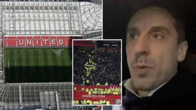 Gary Neville says it has to be destroyed “Old Tuffford” Ish-putter wonder everyone with a statement