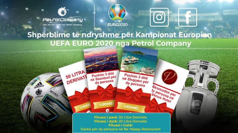 Petrol Company shpërblen klientët e saj për Kampionat Europian UEFA EURO 2020