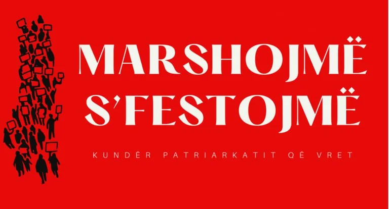 Më 8 mars “Marshojmë s’festojmë”, kundër patriarkatit që vret