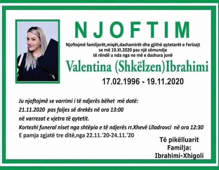 Today, 24-year-old Ferizaj's funeral, which died of leukemia