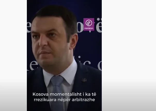 Selimi: Le Kosovo a près de 300 millions d'euros en risque dans les arbitrages