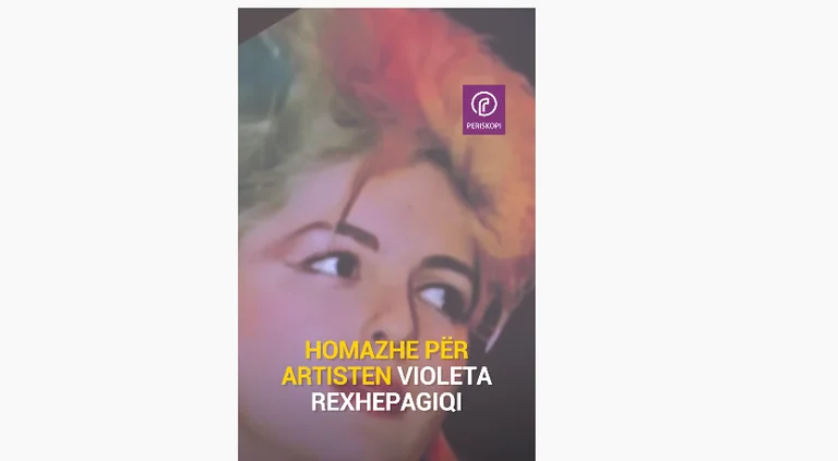 Homazhe per artista Violeta Rexhepiqi