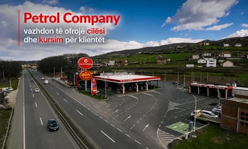 Petrol Company vazhdon të ofrojë cilësi dhe kursim për klientët