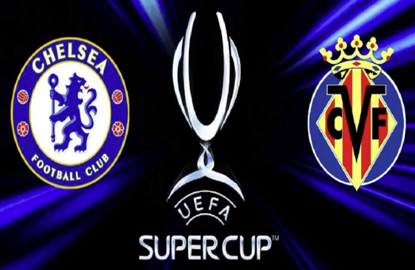 ​Chelsea – Villarreal, dueli për Superkupën e Evropës, formacionet e mundshme