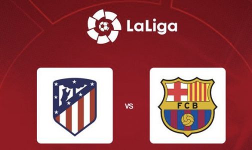 Publikohen formacionet zyrtare për derbin e javës në La Liga, Atletico Madrid – Barcelona